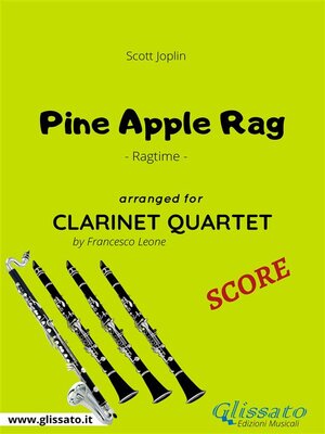 cover image of Pine Apple Rag--Clarinet Quartet SCORE